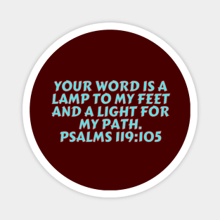 Bible Verse Psalm 119:105 Magnet